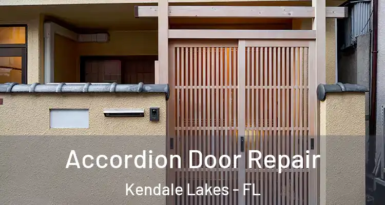  Accordion Door Repair Kendale Lakes - FL