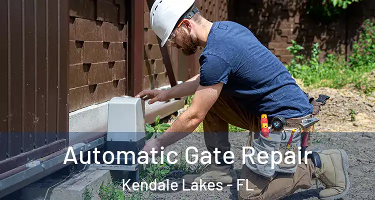  Automatic Gate Repair Kendale Lakes - FL