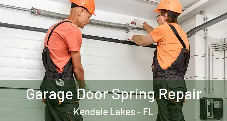  Garage Door Spring Repair Kendale Lakes - FL