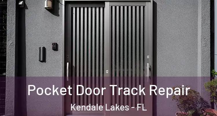  Pocket Door Track Repair Kendale Lakes - FL