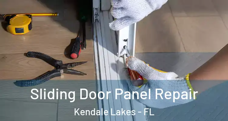  Sliding Door Panel Repair Kendale Lakes - FL