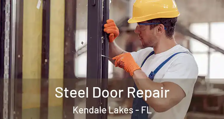  Steel Door Repair Kendale Lakes - FL
